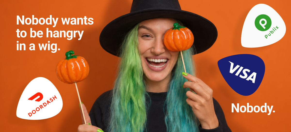 Nobody wants to be hangry in a wig. Textable Halloween treats: Visa, DoorDash, Publix gift cards